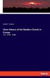 Short History of the Modern Church in... - Bild 1