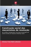 Construção social dos mecanismos de resolução