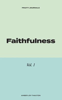 Faithfulness - Thaxton, Amber