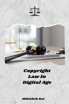 Copyright Law in Digital Age - Rai, Abhishek