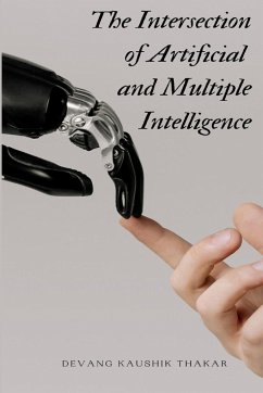 The Intersection of Artificial and Multiple Intelligence - Kaushik Thakar, Devang