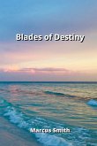 Blades of Destiny