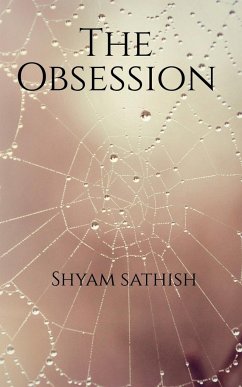 The Obsession - Sathish, Shyam