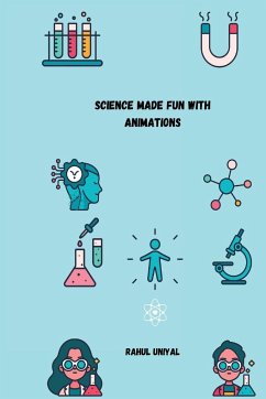Science made fun with animations - Uniyal, Rahul