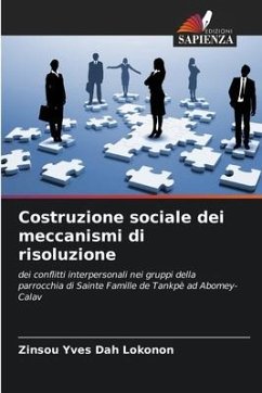 Costruzione sociale dei meccanismi di risoluzione - Dah Lokonon, Zinsou Yves