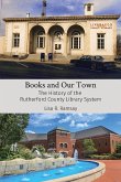 Books and Our Town: The History of the Rutherford County Library System