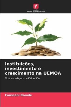 Instituições, investimento e crescimento na UEMOA - Ramde, Fousséni
