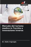Mercato del turismo medico in Turchia e innovazione inversa