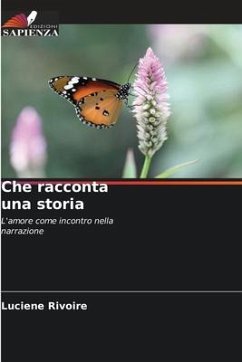 Che racconta una storia - Rivoire, Luciene