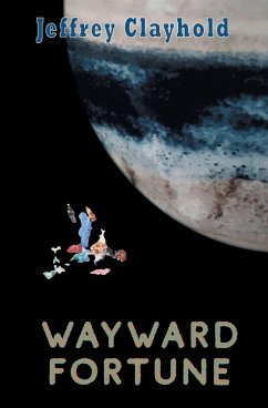 Wayward Fortune - Clayhold, Jeffrey