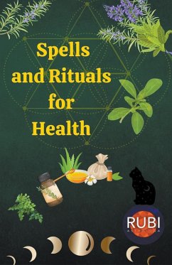 Spells and Rituals for Health - Astrologa, Rubi