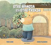 Etxe Handia Eta Etxe Txikia