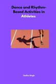 Dance and Rhythm-Based Activities in Athletes