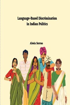 Language-Based Discrimination in Indian Politics - Serrao, Alwin