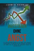 Investieren ohne Angst Investieren ohne Angst