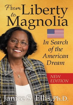 From Liberty to Magnolia - Ellis, Ph. D. Janice