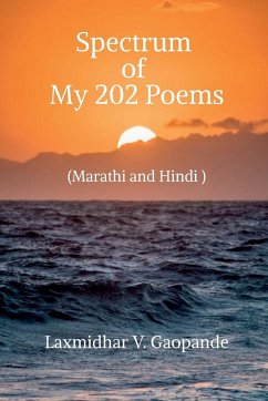 Spectrum of My 202 Poems - V., Laxmidhar