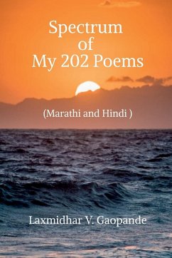 Spectrum of My 202 Poems - V., Laxmidhar