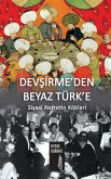 DEV¿¿RME'DEN BEYAZ TÜRK'E