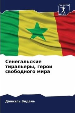 Senegal'skie tiral'ery, geroi swobodnogo mira - Vidal', Daniäl'