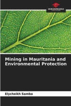 Mining in Mauritania and Environmental Protection - Samba, Elycheikh