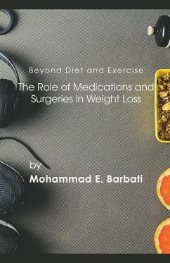 Beyond Diet and Exercise - Barbati, Mohammad E.