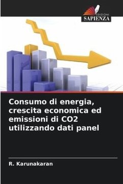 Consumo di energia, crescita economica ed emissioni di CO2 utilizzando dati panel - Karunakaran, R.