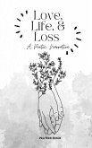 Love, Life, and Loss