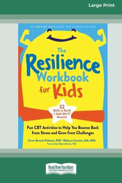 The Resilience Workbook for Kids - Baruch-Feldman, Caren