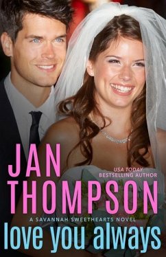 Love You Always: A Contemporary Christian Romance with Suspense - Thompson, Jan