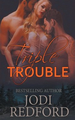 Triple Trouble - Redford, Jodi