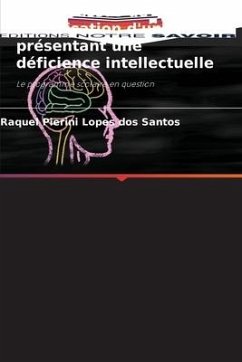 Le processus de scolarisation d'un élève présentant une déficience intellectuelle - Pierini Lopes dos Santos, Raquel