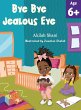 Bye Bye Jealous Eye - Bild 1