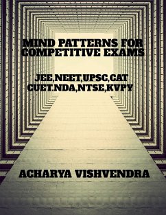 MIND PATTERNS FOR COMPETITIVE EXAMS - Vishvendra, Acharya