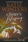 A Sister's Blessing A Sister's Blessing