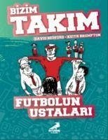 Futbolun Ustalari - Bizim Takim - Bedford, David