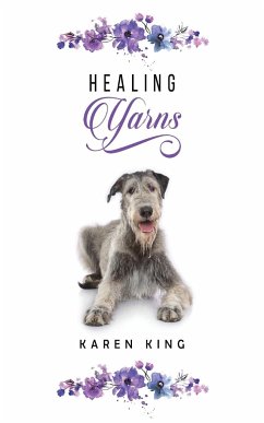 Healing Yarns - King, Karen