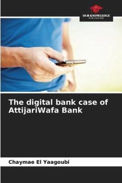 The digital bank case of AttijariWafa Bank - El Yaagoubi, Chaymae