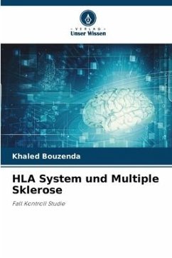 HLA System und Multiple Sklerose - Bouzenda, Khaled