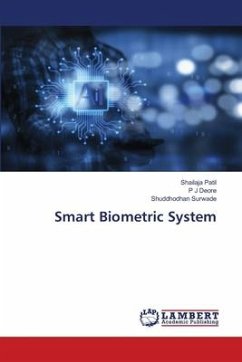 Smart Biometric System - Patil, Shailaja;Deore, P J;Surwade, Shuddhodhan