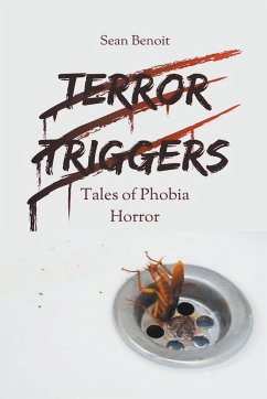 Terror Triggers - Benoit, Sean