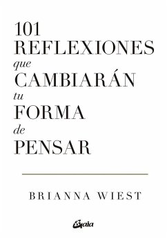 101 reflexiones que cambiarán tu forma de pensar