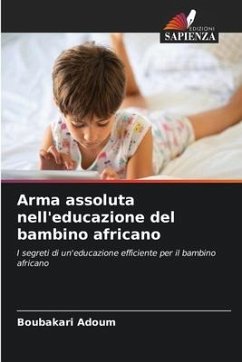 Arma assoluta nell'educazione del bambino africano - Adoum, Boubakari