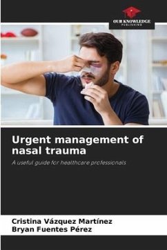 Urgent management of nasal trauma - Vázquez Martínez, Cristina;Fuentes Pérez, Bryan