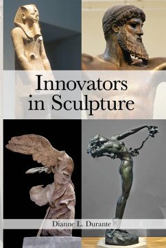 Innovators in Sculpture - Durante, Dianne L.