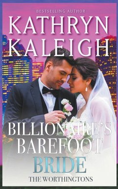 Billionaire's Barefoot Bride - Kaleigh, Kathryn
