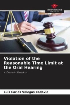 Cover Violation of the Reasonable Time Limit at the Oral Hearing