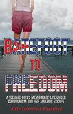 BAREFOOT TO FREEDOM
