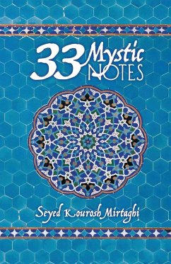 33 Mystic Notes - Mirtaghi, Seyed Kourosh