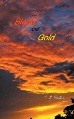 Blood and Gold - Moulton, C. D.